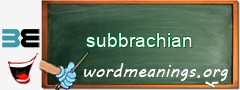 WordMeaning blackboard for subbrachian